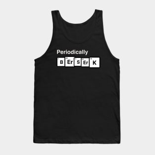 Periodic Table, Periodically Berserk Tank Top